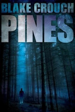 Blake Crouch "Pines" PDF