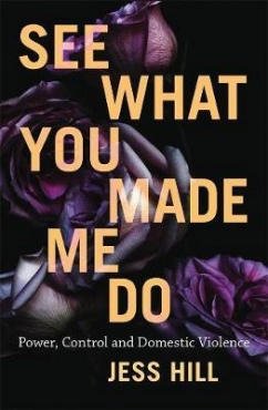 Jess Hill "See What You Made Me Do" PDF