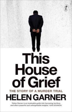 Helen Garner "This House Of Grief" PDF
