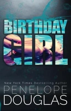 Penelope Douglas "Birthday Girl" PDF