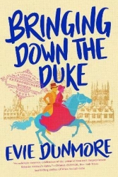 Evie Dunmore "Bringing Down The Duke" PDF