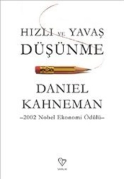 Daniel Kahneman "Hızlı ve Yavaş Düşünme" PDF