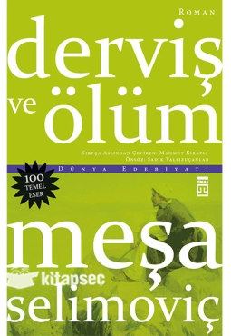 Meşa Selimoviç "Derviş ve ölüm" PDF