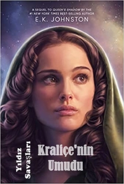 E.K.Johnston "Kraliçenin Umudu - Yıldız savaşları" PDF