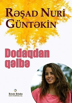 Rəşad Nuri Güntekin "Dodaqdan Qəlbə" PDF