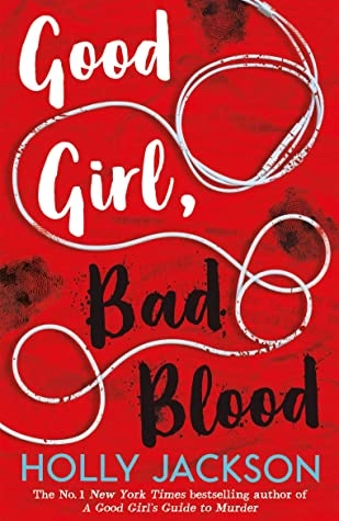 Holly Jackson "Good Girl, Bad Blood" PDF
