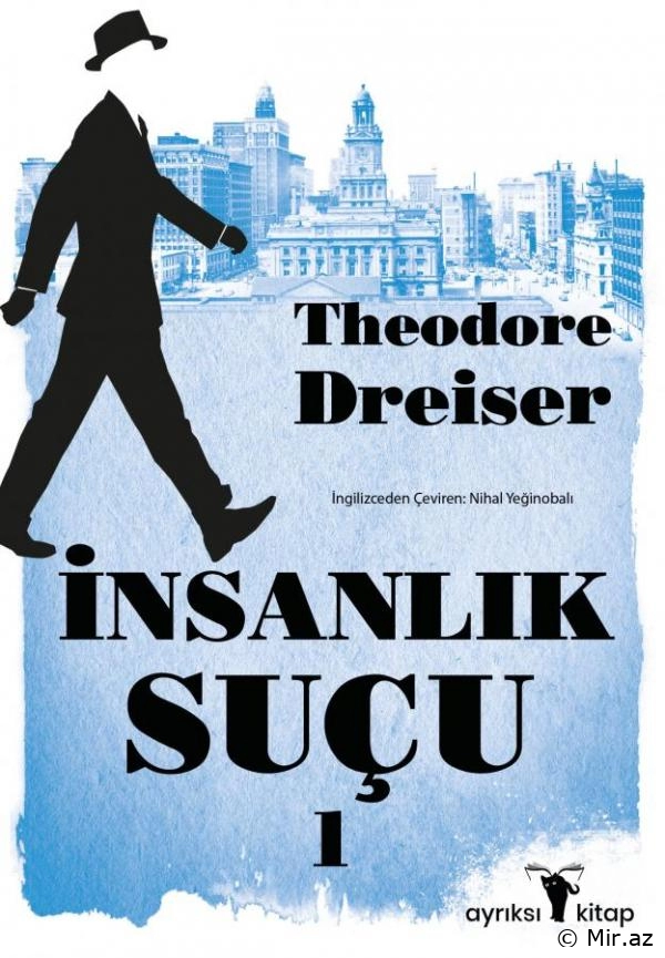 Theodore Dreiser "İnsanlık Suçu" PDF