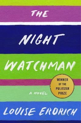 Louise Erdrich "The Night Watchman" PDF