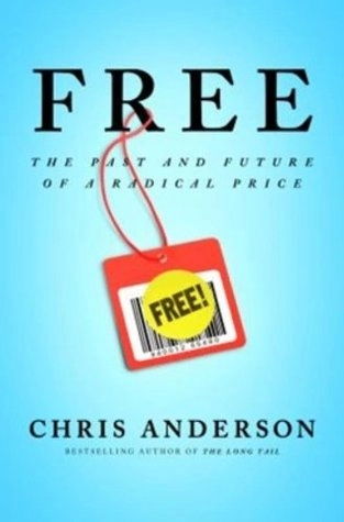 Chris Anderson "Free: The Future Of A Radical Price" PDF