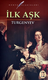 Turgenyev "İlk Aşk" PDF