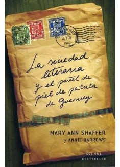 Mary Ann Shaffer "La sociedad literaria y del pastel de piel de patata" PDF