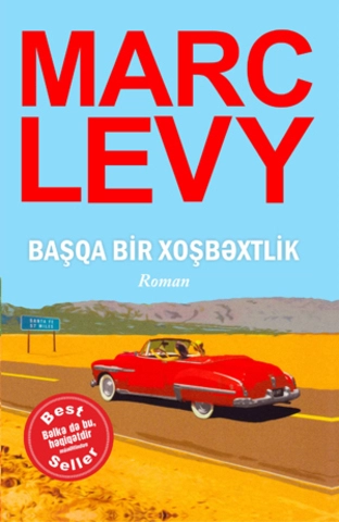 Marc Levy "Başqa bir xoşbəxtlik"