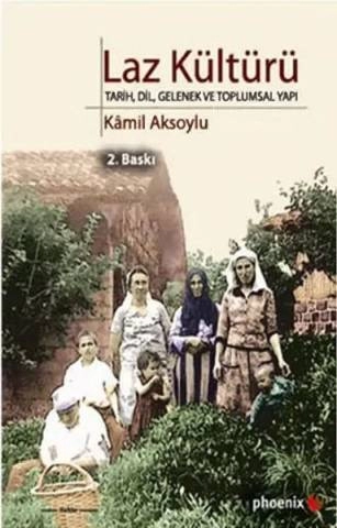 Kamil Aksoylu "Laz Kültürü" PDF