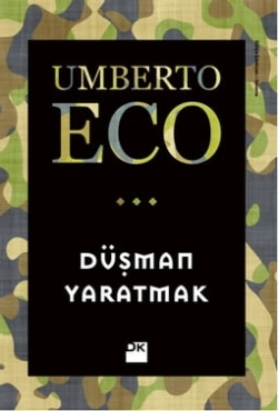 Umberto Eco "Düşmən Yaratmaq" PDF