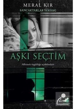 Meral Kır "Eşqi Seçdim - Sancaktarlar Serisi 2" PDF