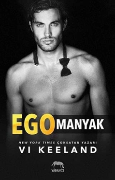 Vi Keeland "Egomanyak" PDF