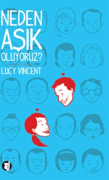 Lucy Vincent "Neden Aşık Oluyoruz" PDF