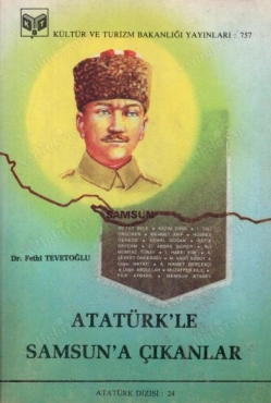 Fethi Tevetoğlu "Atatürk’le Samsun’a Çıkanlar" PDF