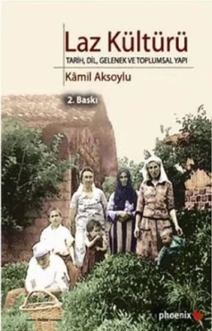Kamil Aksoylu "Laz Mədəniyyəti" PDF