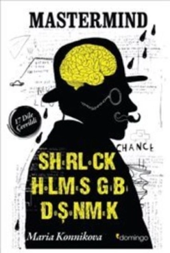 Maria Konnikova "Mastermind-Sherlock Holmes Gibi Düşünmek" PDF