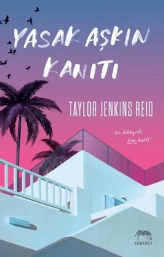 Taylor Jenkins Reid "Qadağan sevginin sübutu" PDF
