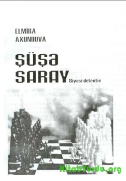 Axundova Elmira "Şüşə saray" PDF