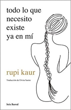 rupi kaur "todo lo que necesito existe ya en mí "PDF