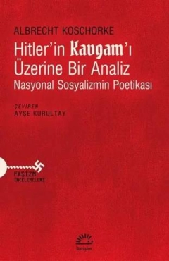 Albrecht Koschorke "Hitlerin "Mənim Mübarizəm" əsərinin təhlili" PDF