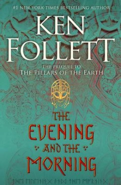 Ken Follett "The Evening And The Morning" PDF