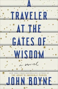 John Boyne "A Traveler At The Gates Of Wisdom" PDF