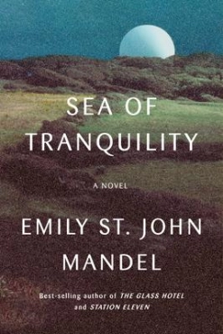 Emily St. John Mandel "Sea Of Tranquility" PDF
