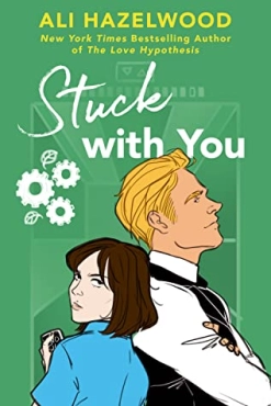 Ali Hazelwood "Stuck With You" PDF