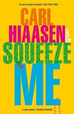Carl Hiaasen "Squeeze Me" PDF