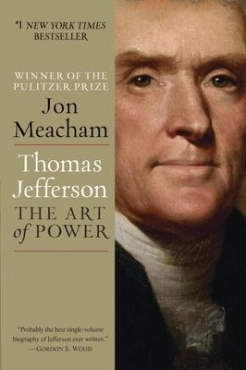 Jon Meacham "Thomas Jefferson: The Art Of Power" PDF