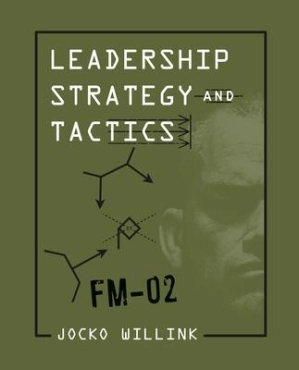 Jocko Willink "Leadership Strategy And Tactics" PDF