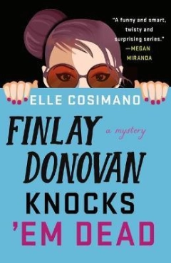 Elle Cosimano "Finlay Donovan Knocks 'Em Dead" PDF