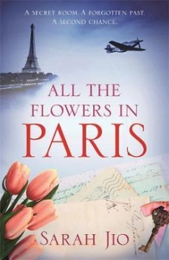 Sarah Jio "All The Flowers In Paris" PDF