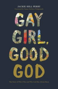 Jackie Hill Perry "Gay Girl, Good God" PDF