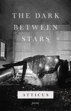 Atticus Poetry "The Dark Between Stars" PDF