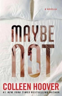 Colleen Hoover "Maybe Not" PDF
