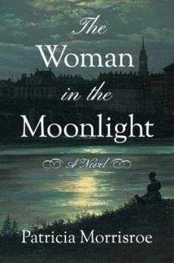Patricia Morrisroe "The Woman In The Moonlight" PDF
