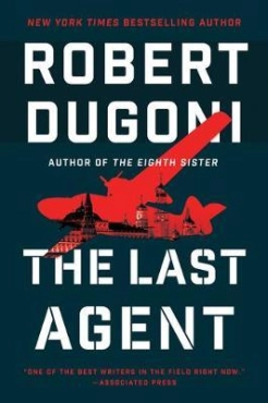 Robert Dugoni "The Last Agent" PDF