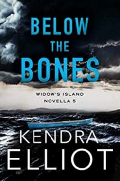 Kendra Elliot "Below The Bones" PDF