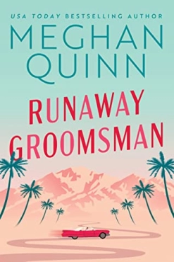 Meghan Quinn "Runaway Groomsman" PDF