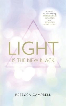 Rebecca Campbell "Light Is The New Black" PDF