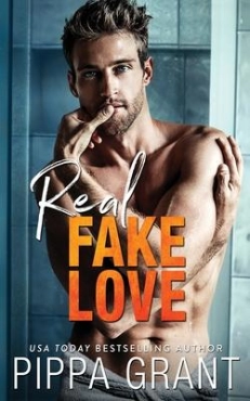 Pippa Grant "Real Fake Love" PDF