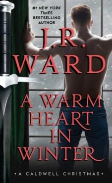 J.R. Ward "A Warm Heart In Winter" PDF