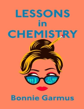 Bonnie Garmus "Lessons in Chemistry" PDF