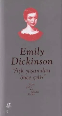 Emily Dickinson "Aşk Yaşamdan Önce Gelir" PDF