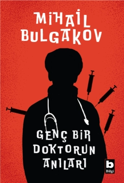 Mihail Bulgakov "Genç Bir Doktorun Anıları" PDF